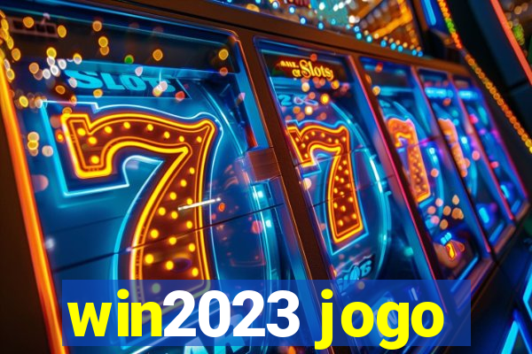 win2023 jogo